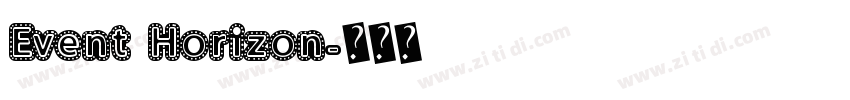Event Horizon字体转换
